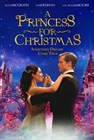 Смотреть фильм он-лайн "Принцесса на Рождество" — A Princess for Christmas